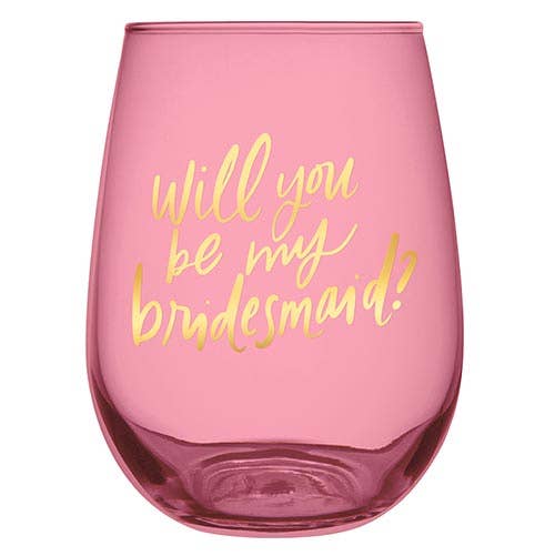Will You Be My Bridesmaid Wineglass