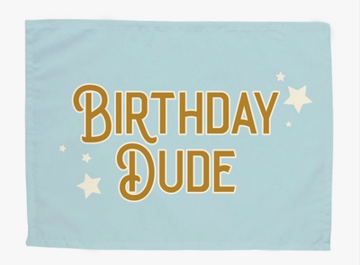 Birthday Dude Banner