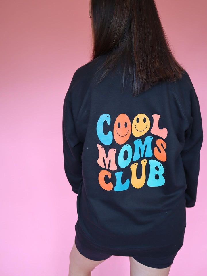 Cool Moms Club Crew Neck Sweatshirt