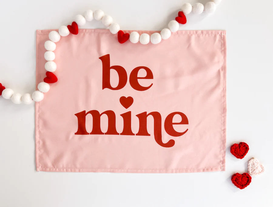 Be Mine Banner (Original Size)